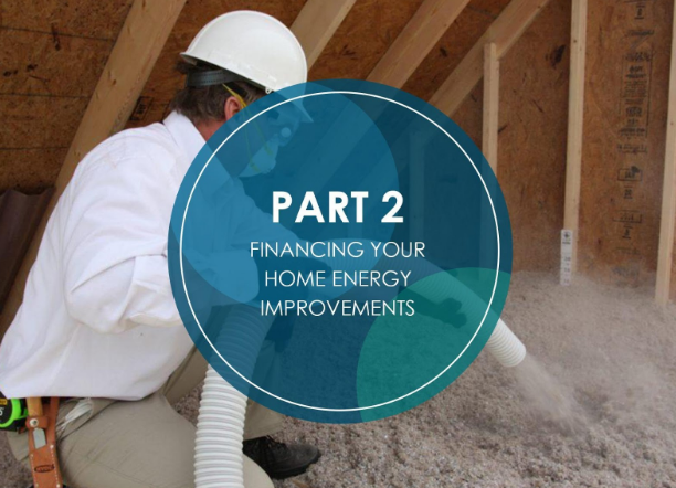 Save Money by Improving Your Homes Energy Efficiency PART 2