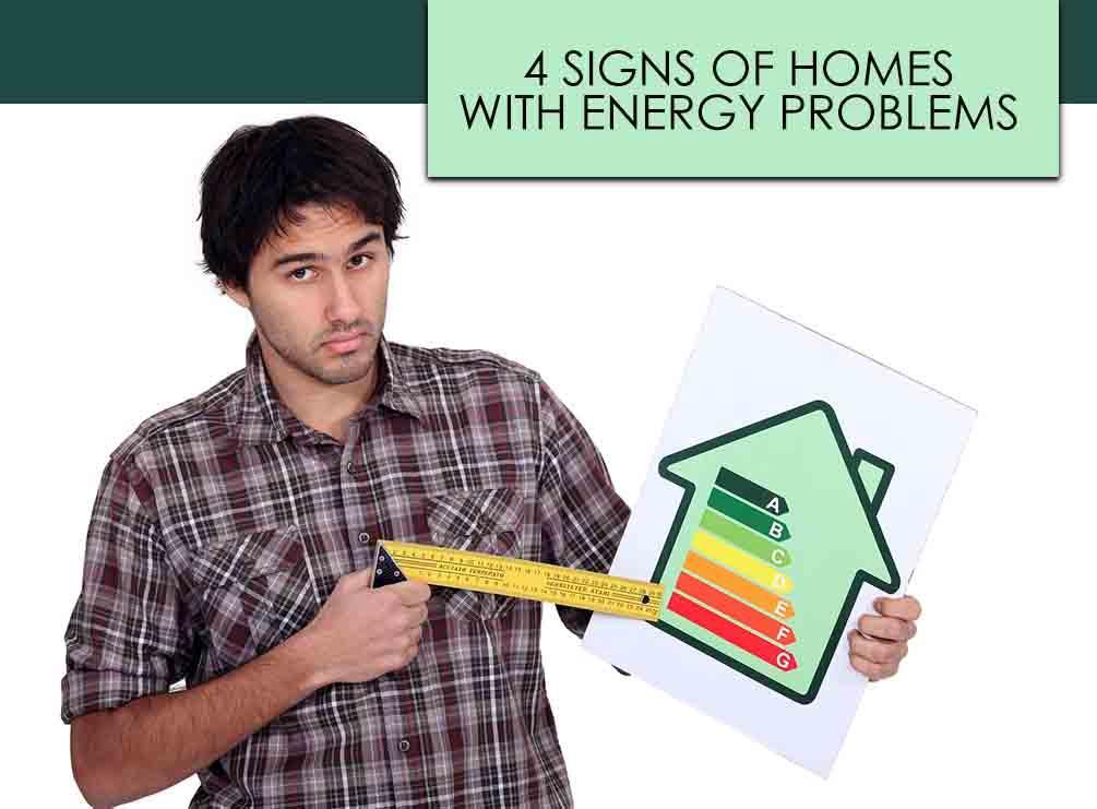 4 signs of homes with energy problems