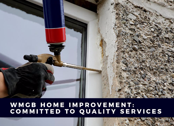 WMGB Home Improvement Committed to Quality Services