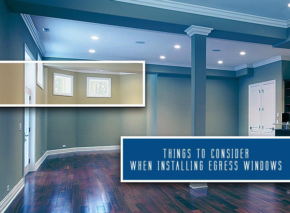 Things to Consider When Installing Egress Windows