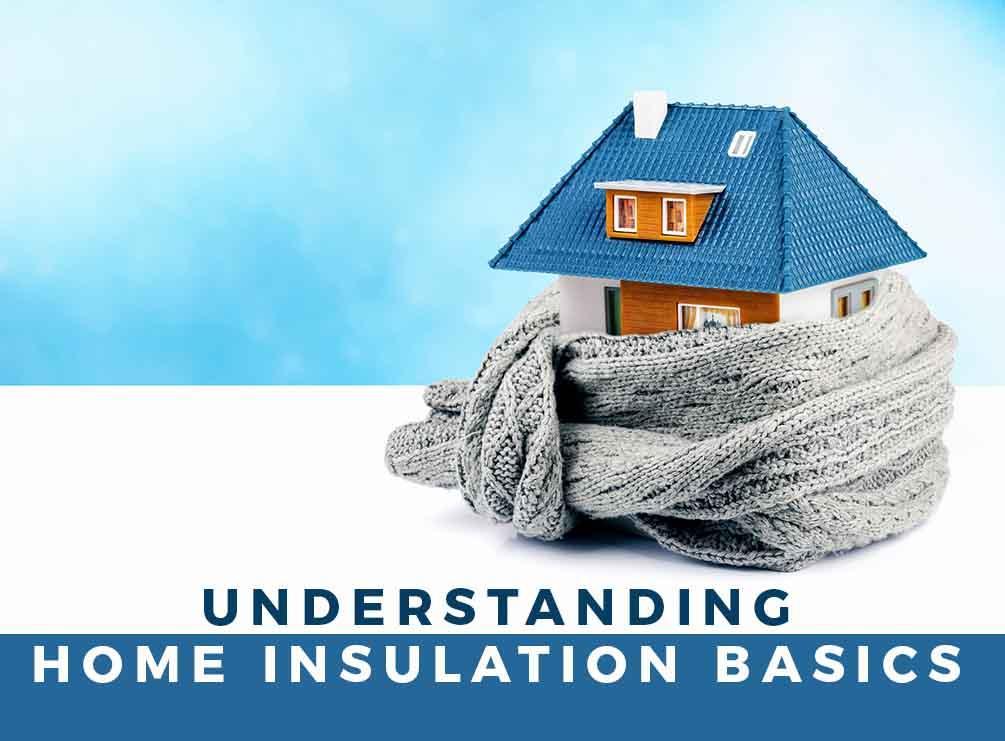 understanding home insulation basics
