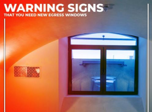 warning signs that your need new egress windows