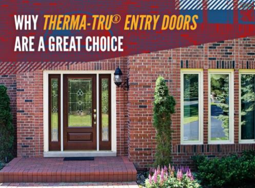 why therma-tru entry doors are a great choice