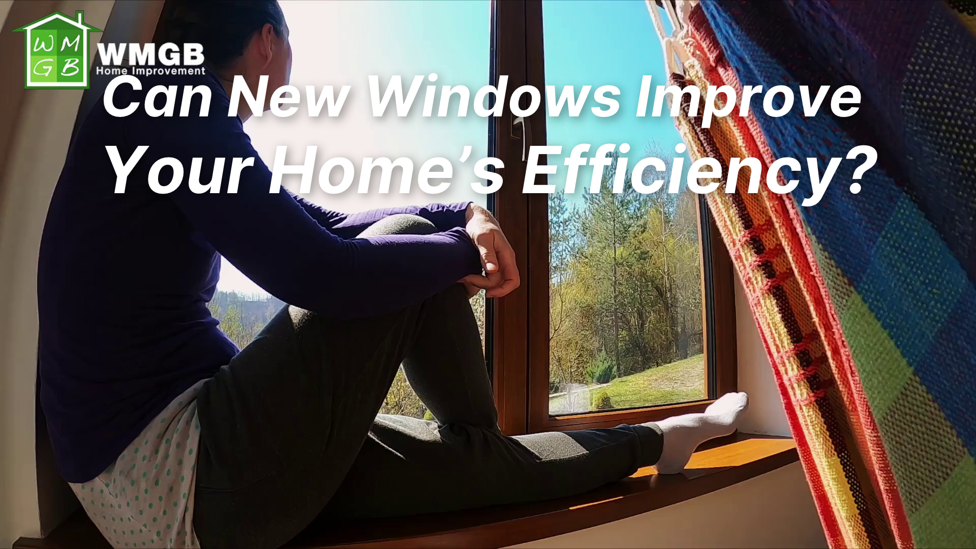 can new windows improve your home's efficiency
